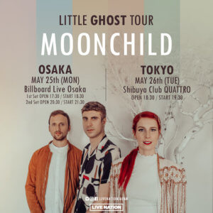 MOONCHILD 来日公演