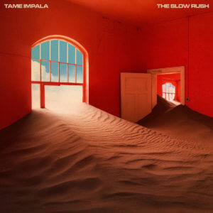 Tame Impala『The Slow Rush』