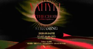 yahyel“THE CHOIR”