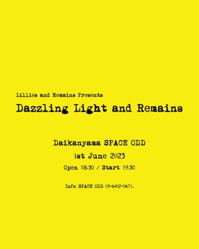 Lillies and Remains Presents “Dazzling Light and Remains”
