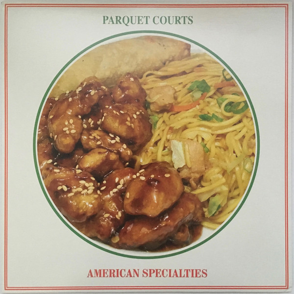 Parquet Courts American Specialties