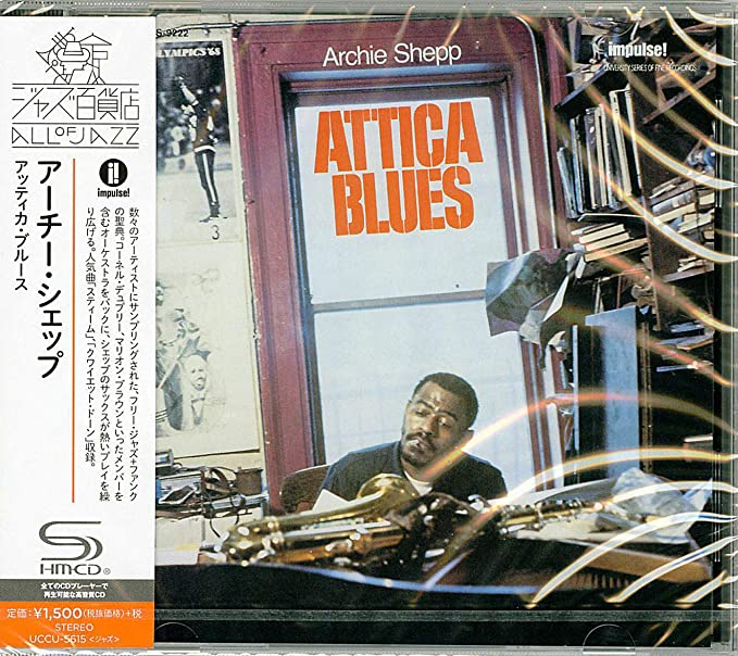 アーチー・シェップ『Attica Blues』