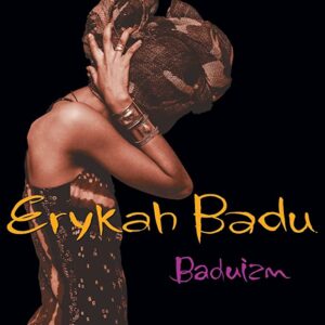 エリカ・バドゥ『Baduizm』
