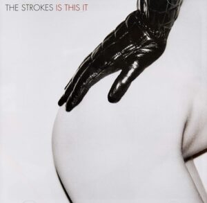 The Strokes『Is This It』