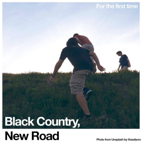 Black Country, New Road『For the First Time』