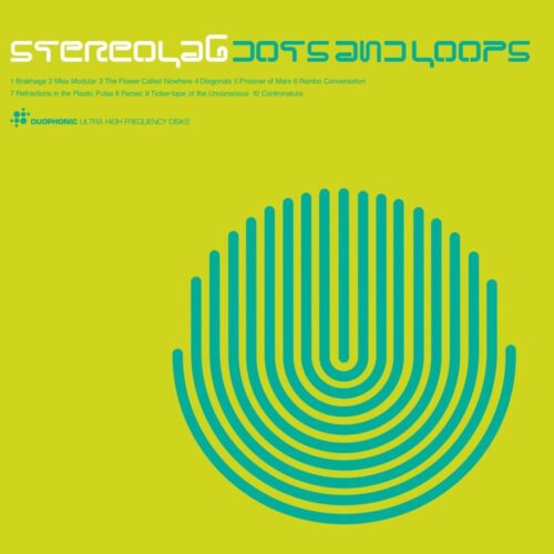 Stereolab『Dots and Loops』