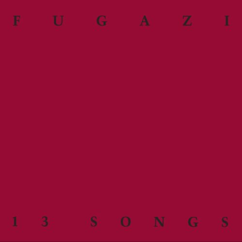 Fugazi『13 Songs』